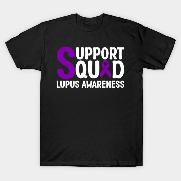 Support Squad Lupus Awareness T-Shirt by Geek-Down-Apparel